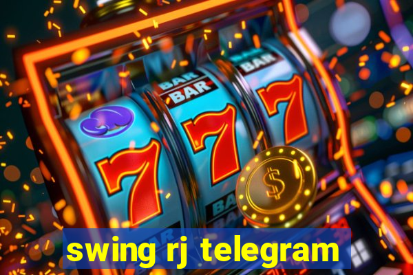 swing rj telegram